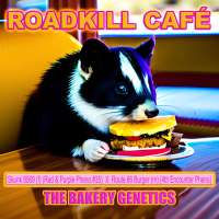 The Bakery Genetics Roadkill Café - photo made by TheBakeryGenetics