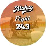 Aloha Embassy Aloha Flight 243